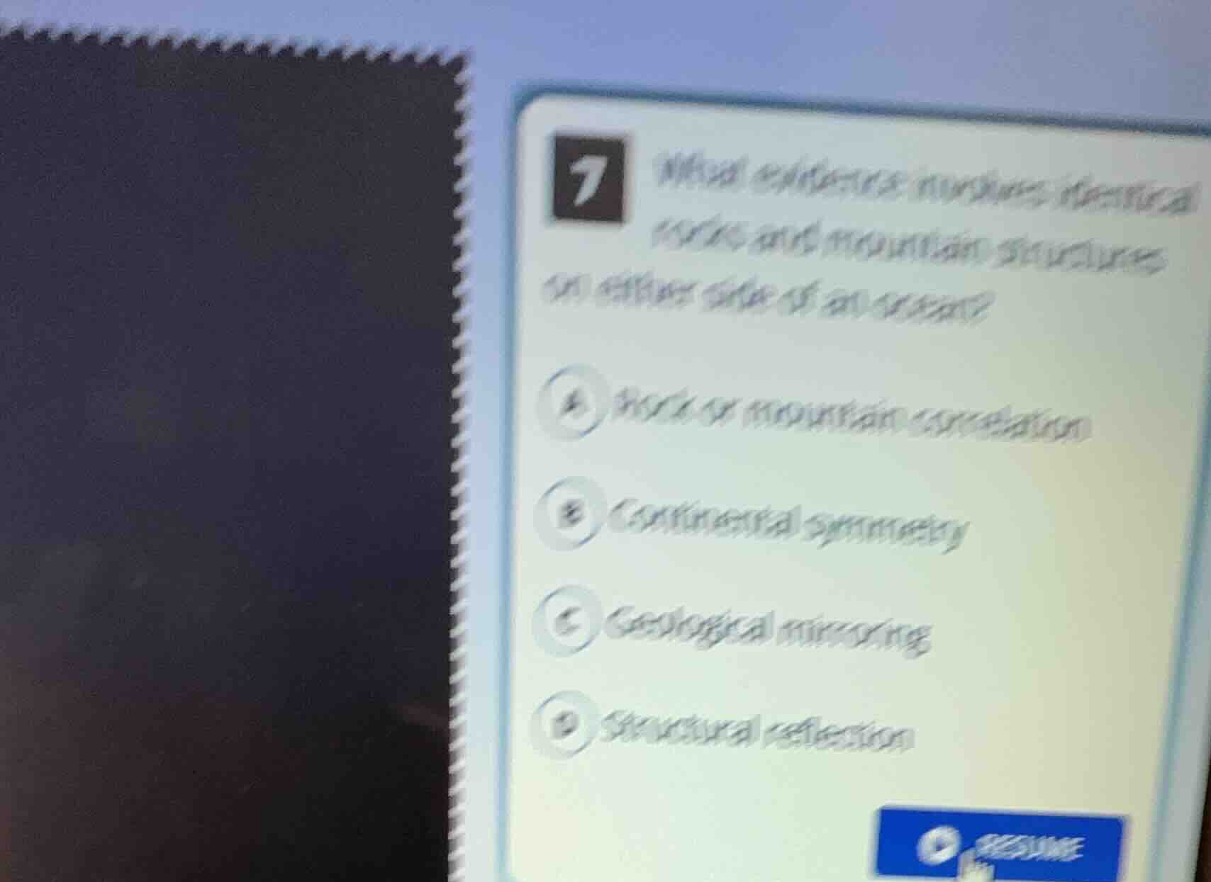 7 what evidence involves identical rocks and mountain structures on eit…