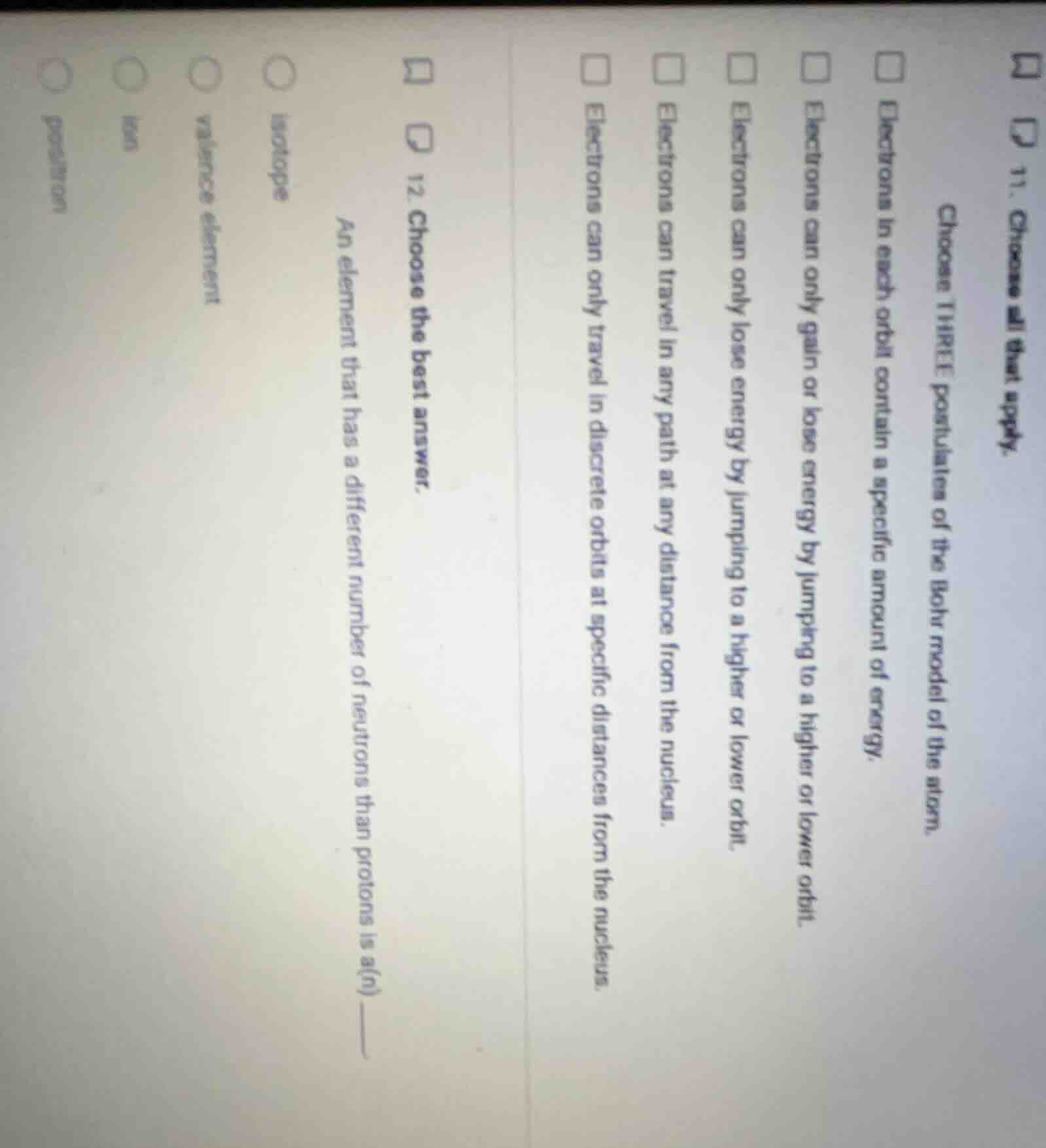 12. choose the best answer. an element that has a different number of n…