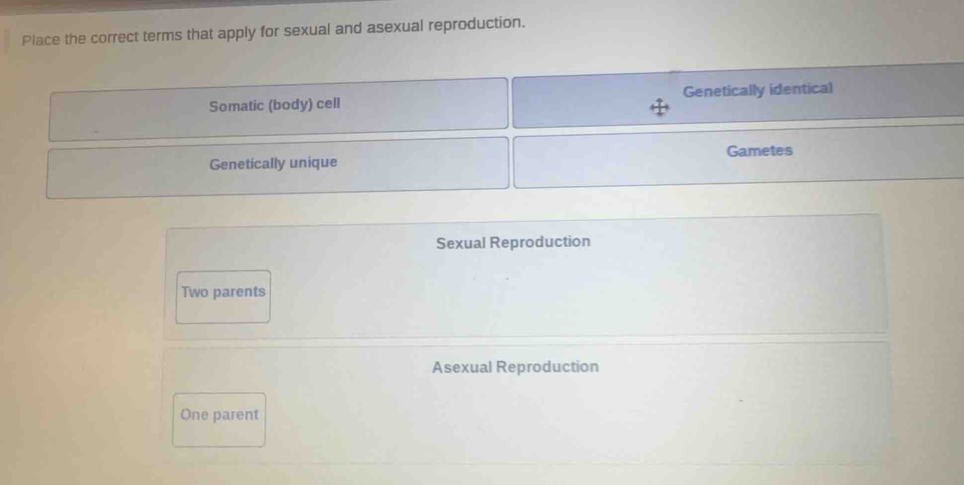 place the correct terms that apply for sexual and asexual reproduction.…