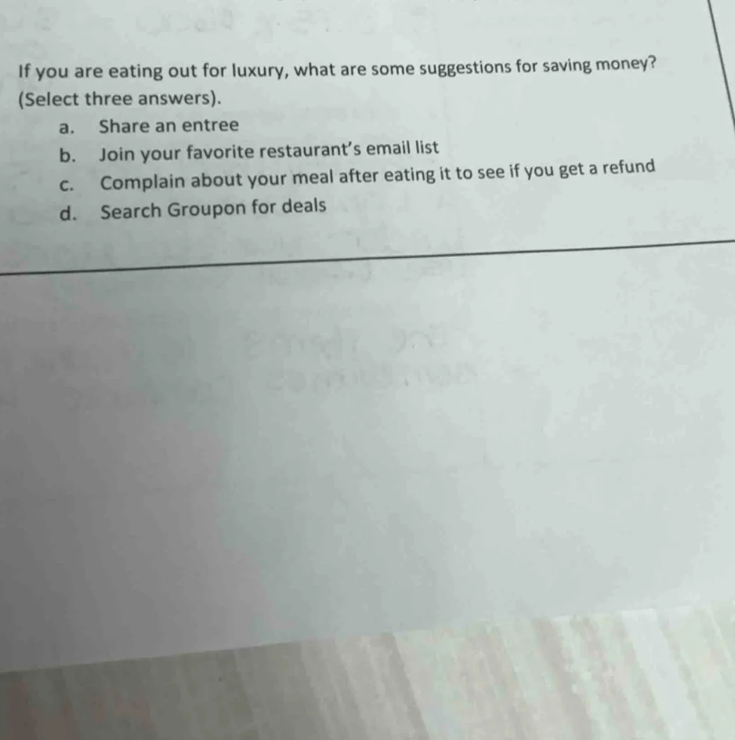 if you are eating out for luxury, what are some suggestions for saving …