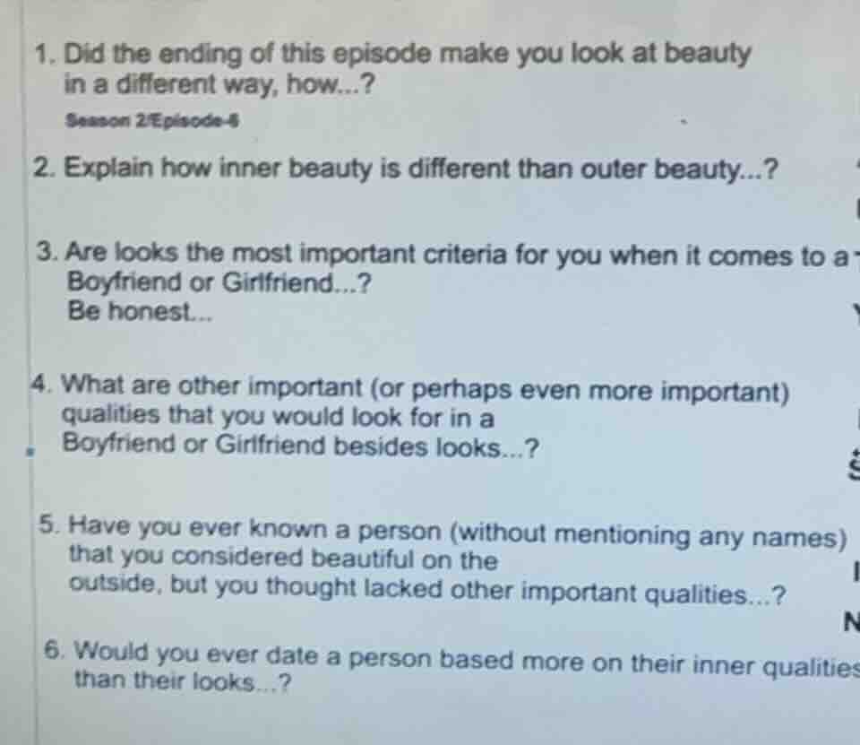 1. did the ending of this episode make you look at beauty in a differen…