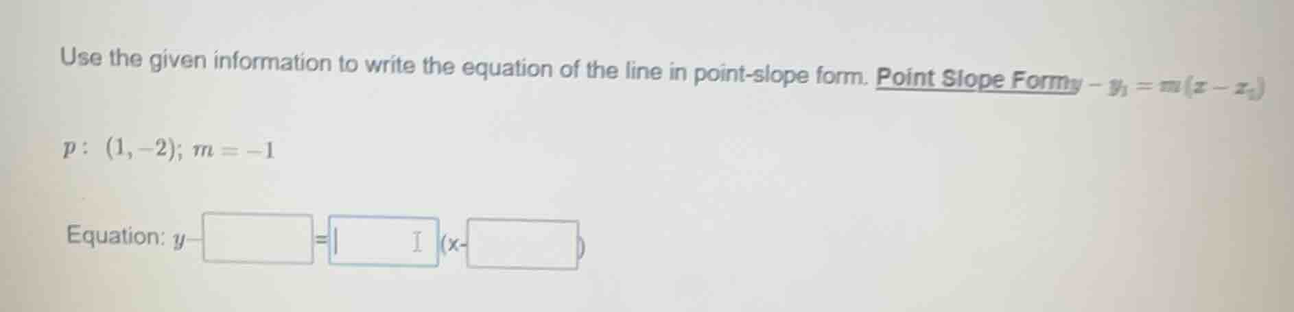use the given information to write the equation of the line in point - …