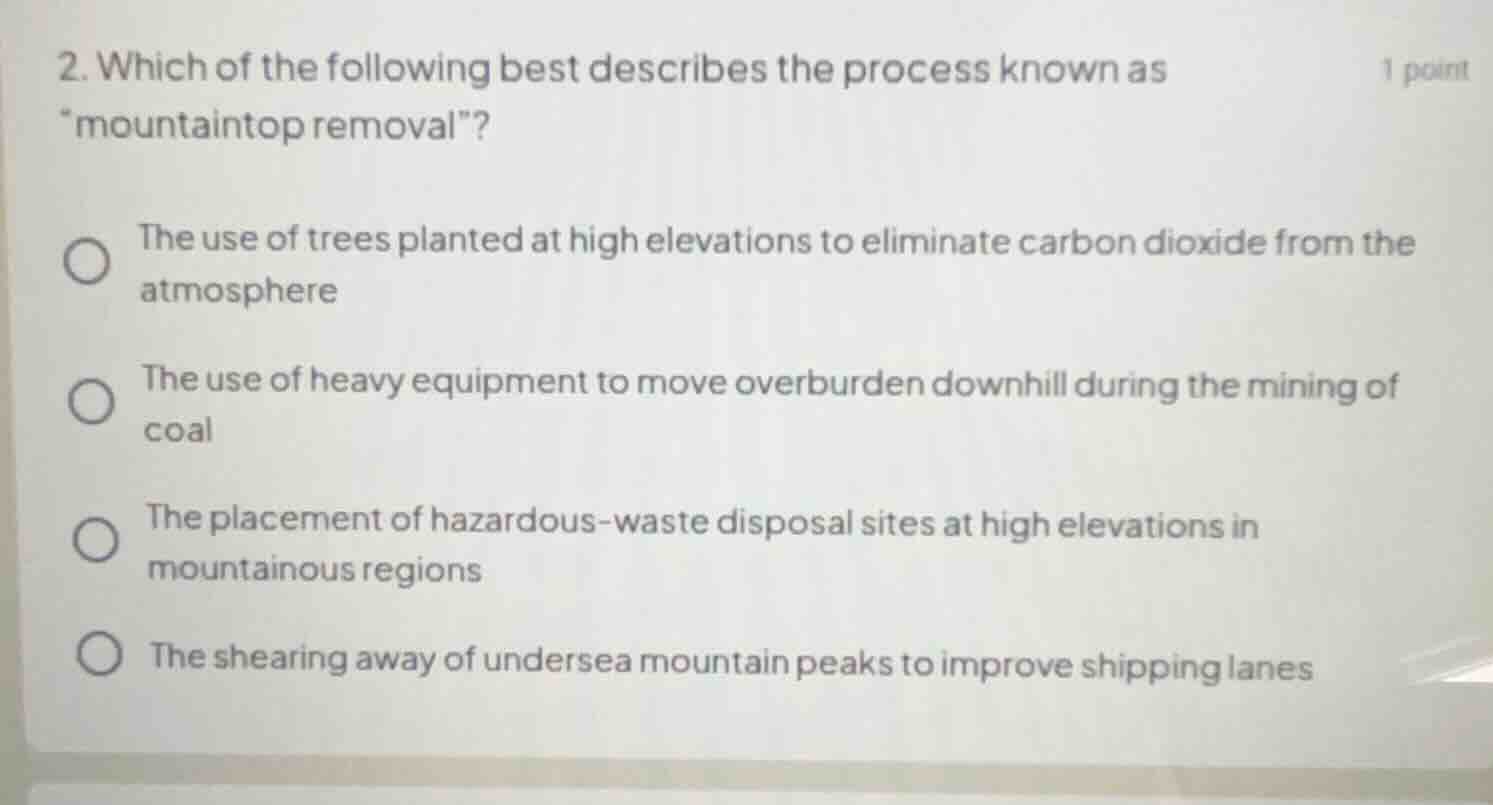 2. which of the following best describes the process known as \mountain…