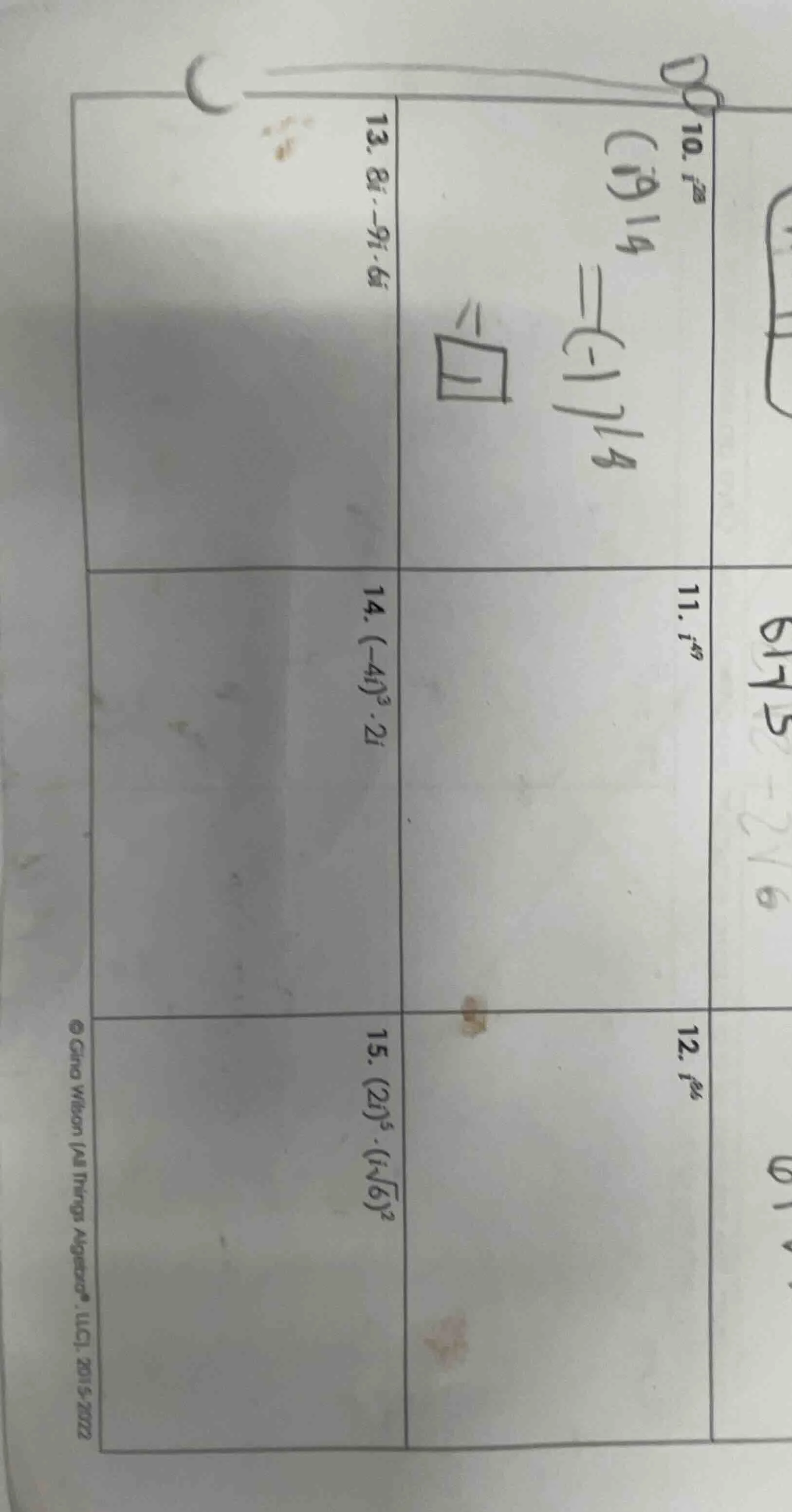 13. 8i - 9i·6i 14. (-4i)³·2i 15. (2i)⁵·(i√6)²