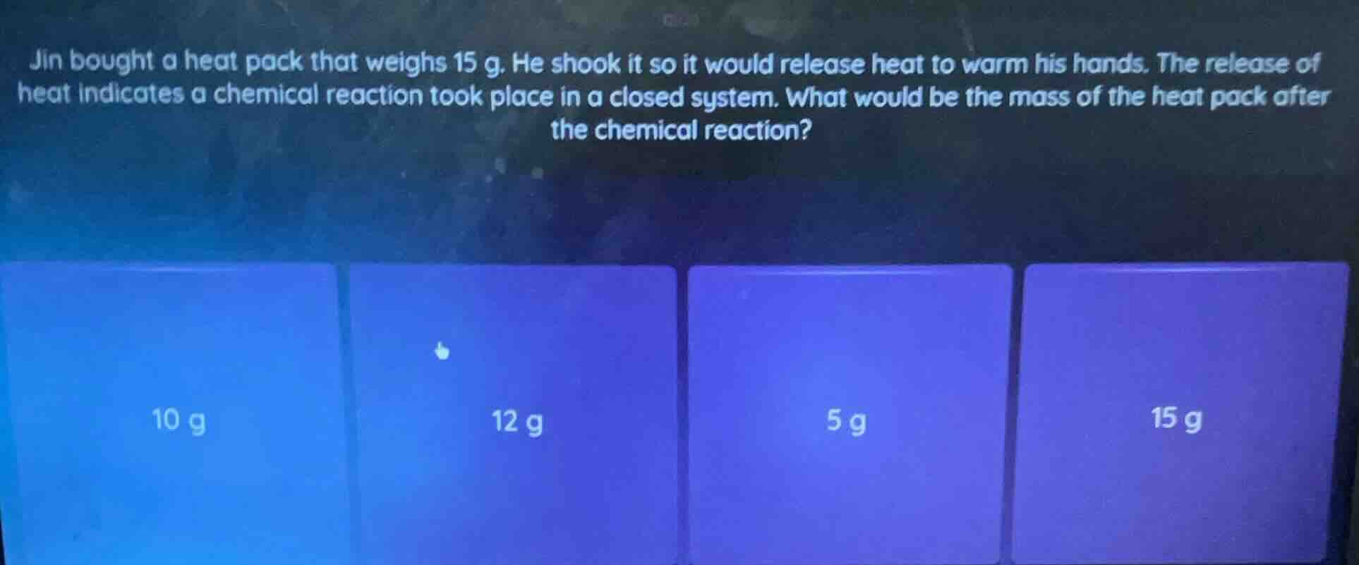 jin bought a heat pack that weighs 15 g. he shook it so it would releas…