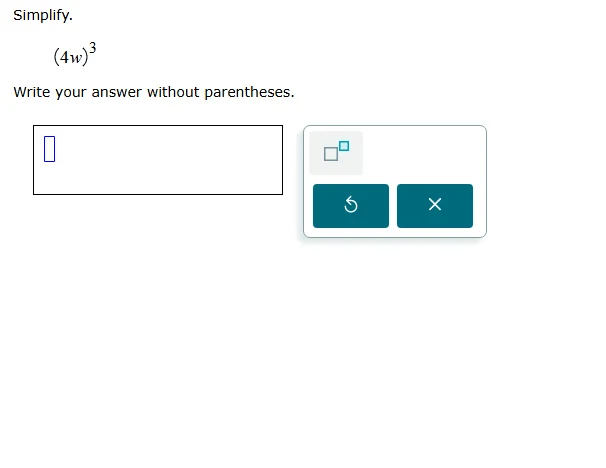 simplify. \\((4w)^3\\) write your answer without parentheses.