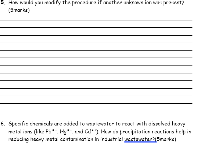 5. how would you modify the procedure if another unknown ion was presen…