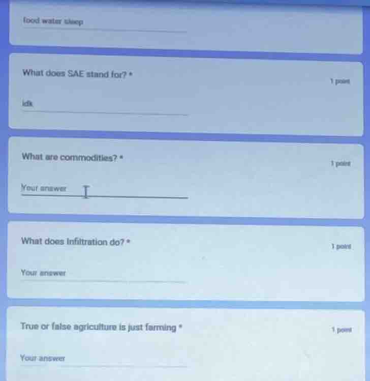 food water sleep what does sae stand for? * 1 point idk what are commod…