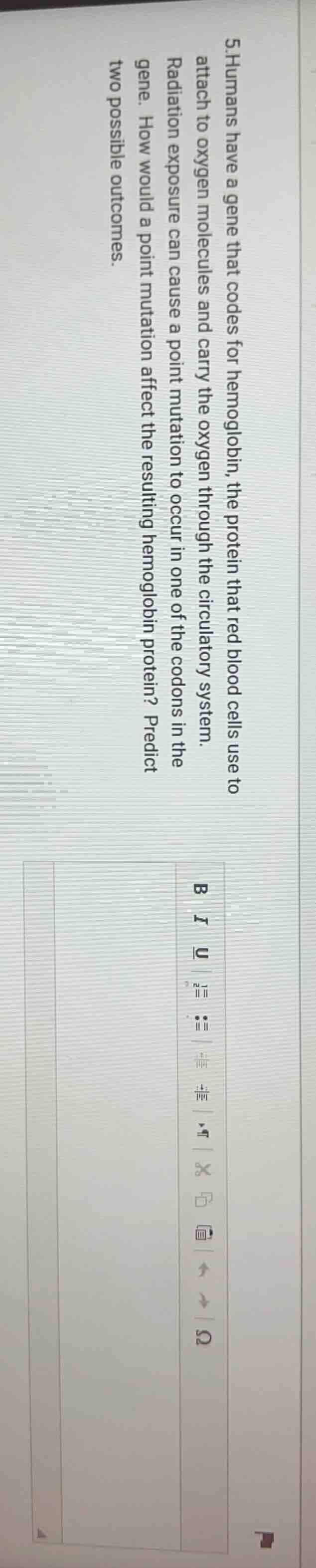 5.humans have a gene that codes for hemoglobin, the protein that red bl…