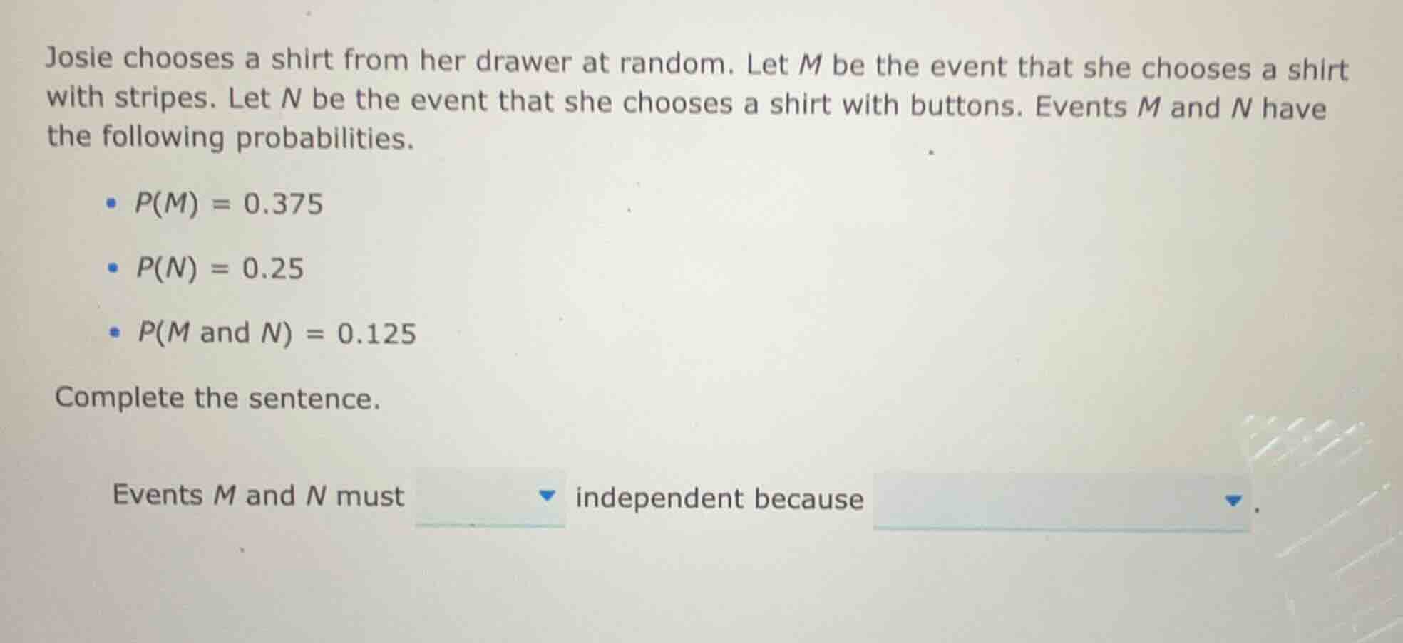 josie chooses a shirt from her drawer at random. let ( m ) be the event…