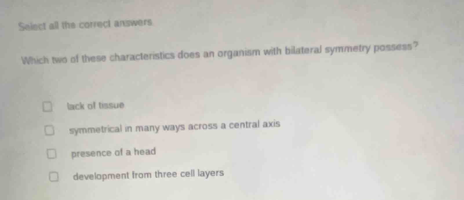 select all the correct answers which two of these characteristics does …