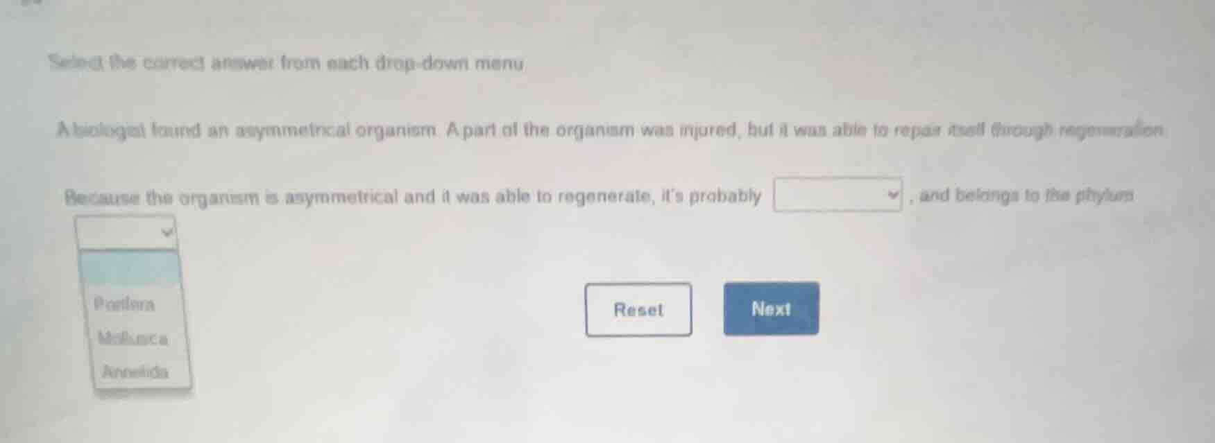 select the correct answer from each drop - down menu a biologist found …