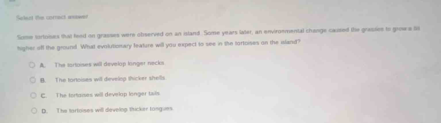 select the correct answer some tortoises that feed on grasses were obse…