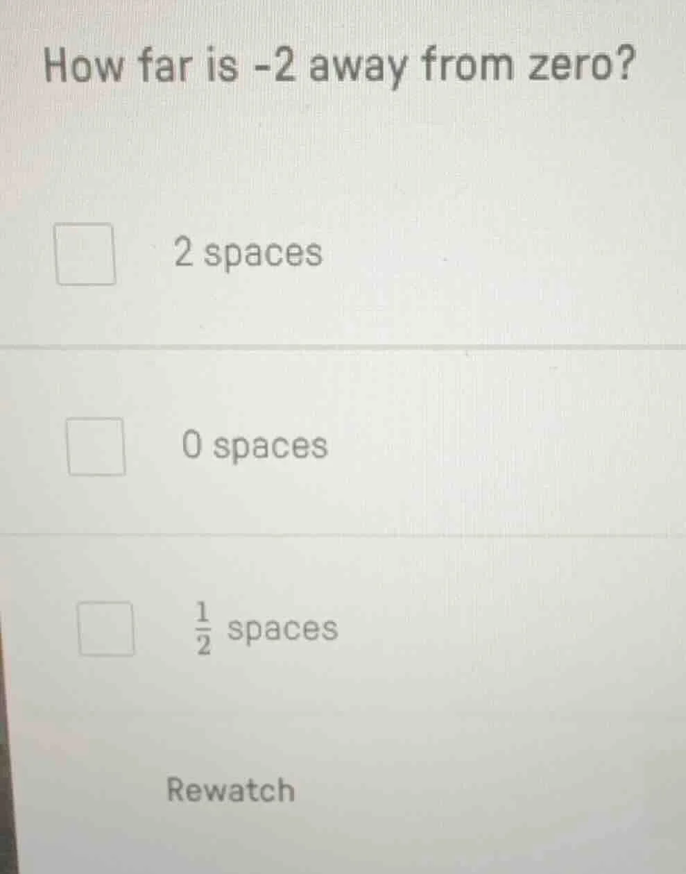 how far is -2 away from zero? □ 2 spaces □ 0 spaces □ \\(\\frac{1}{2}\\…