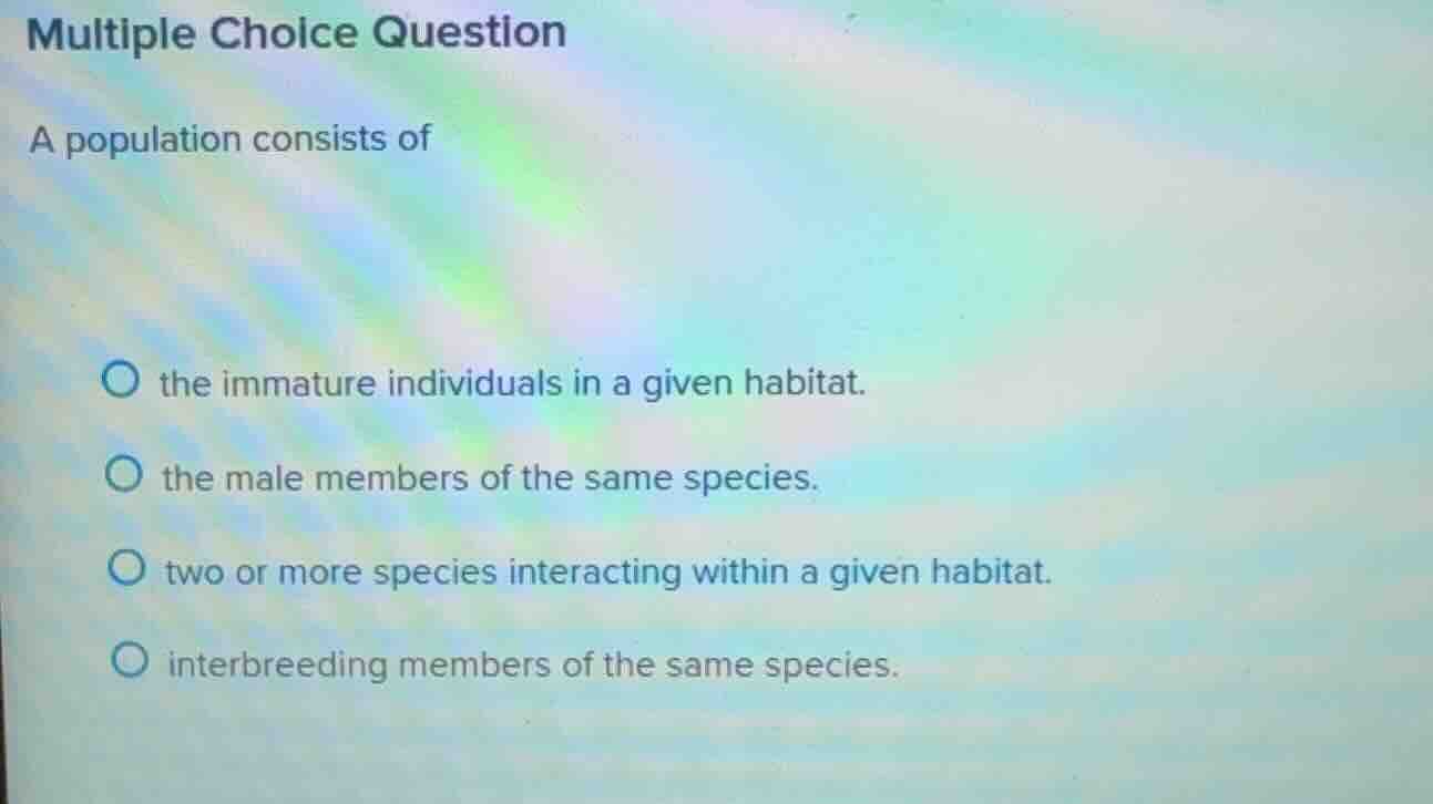 multiple choice question a population consists of the immature individu…