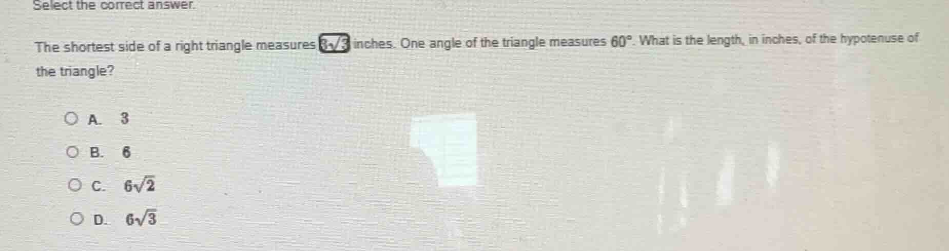 select the correct answer. the shortest side of a right triangle measur…