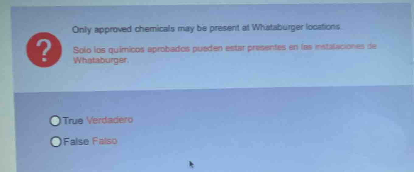 only approved chemicals may be present at whataburger locations. solo l…