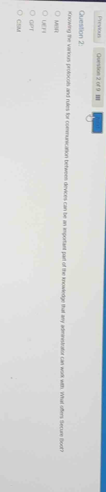 question 2: knowing the various protocols and rules for communication b…