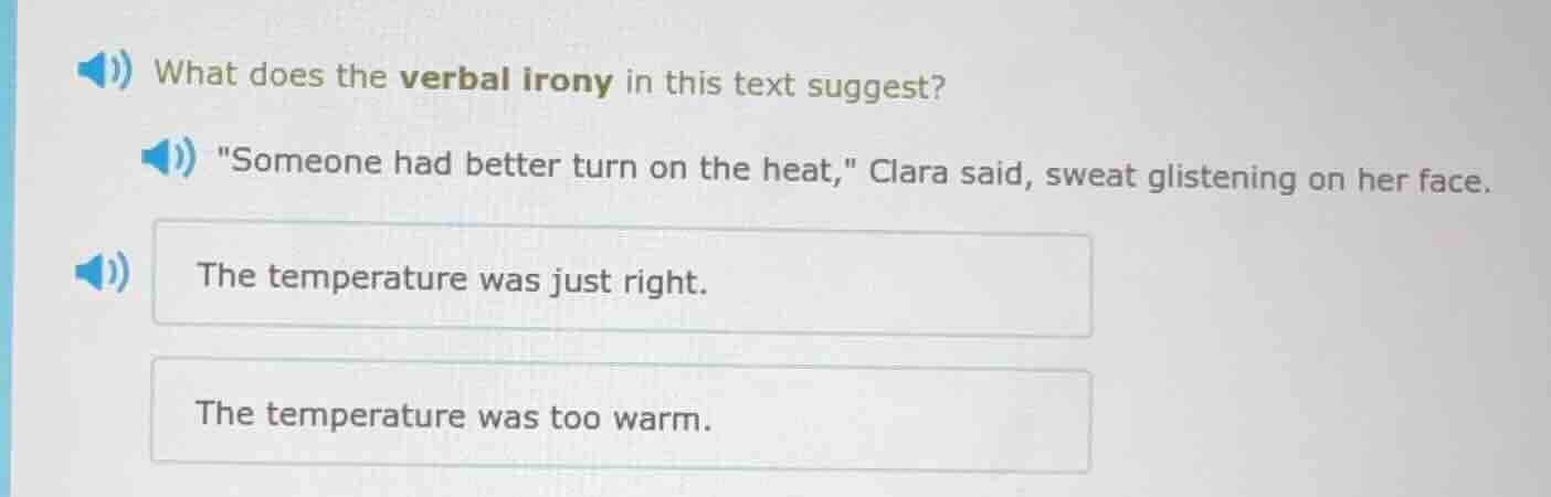 what does the verbal irony in this text suggest? \someone had better tu…