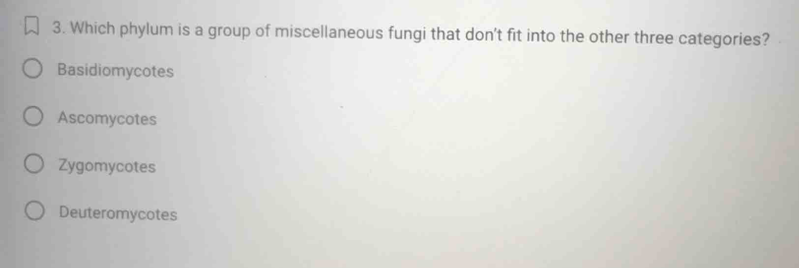 3. which phylum is a group of miscellaneous fungi that dont fit into th…