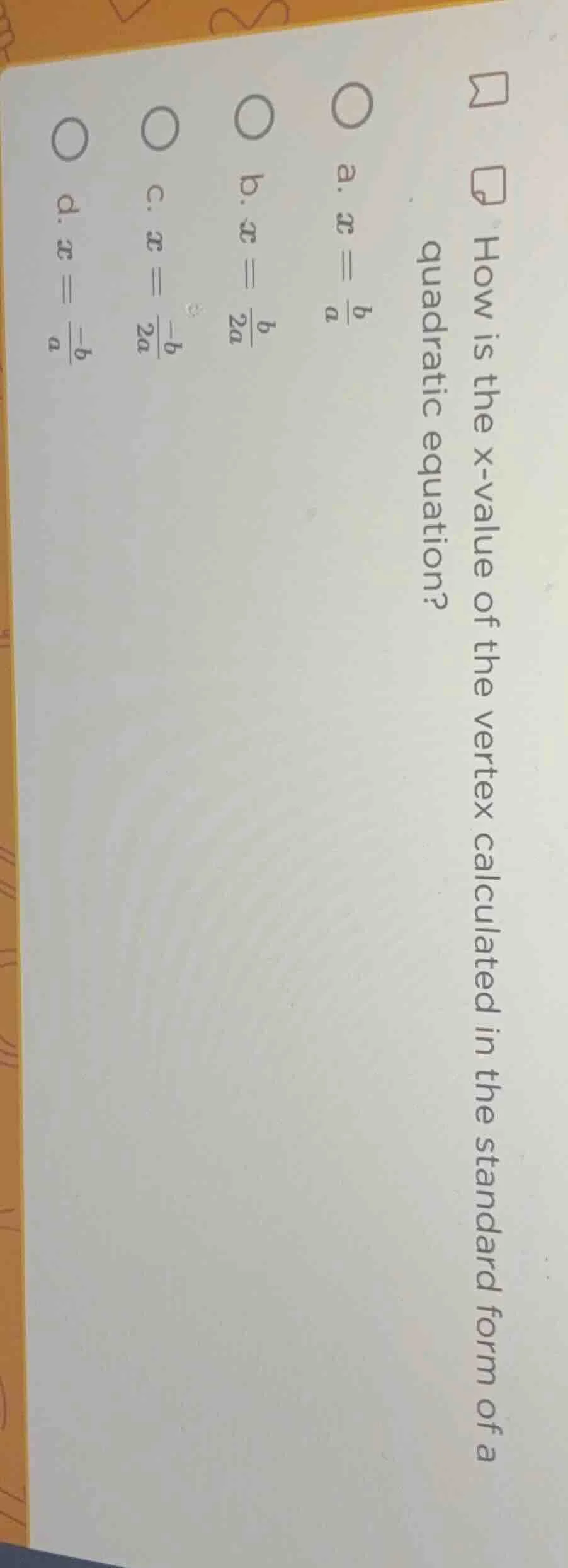 how is the x - value of the vertex calculated in the standard form of a…