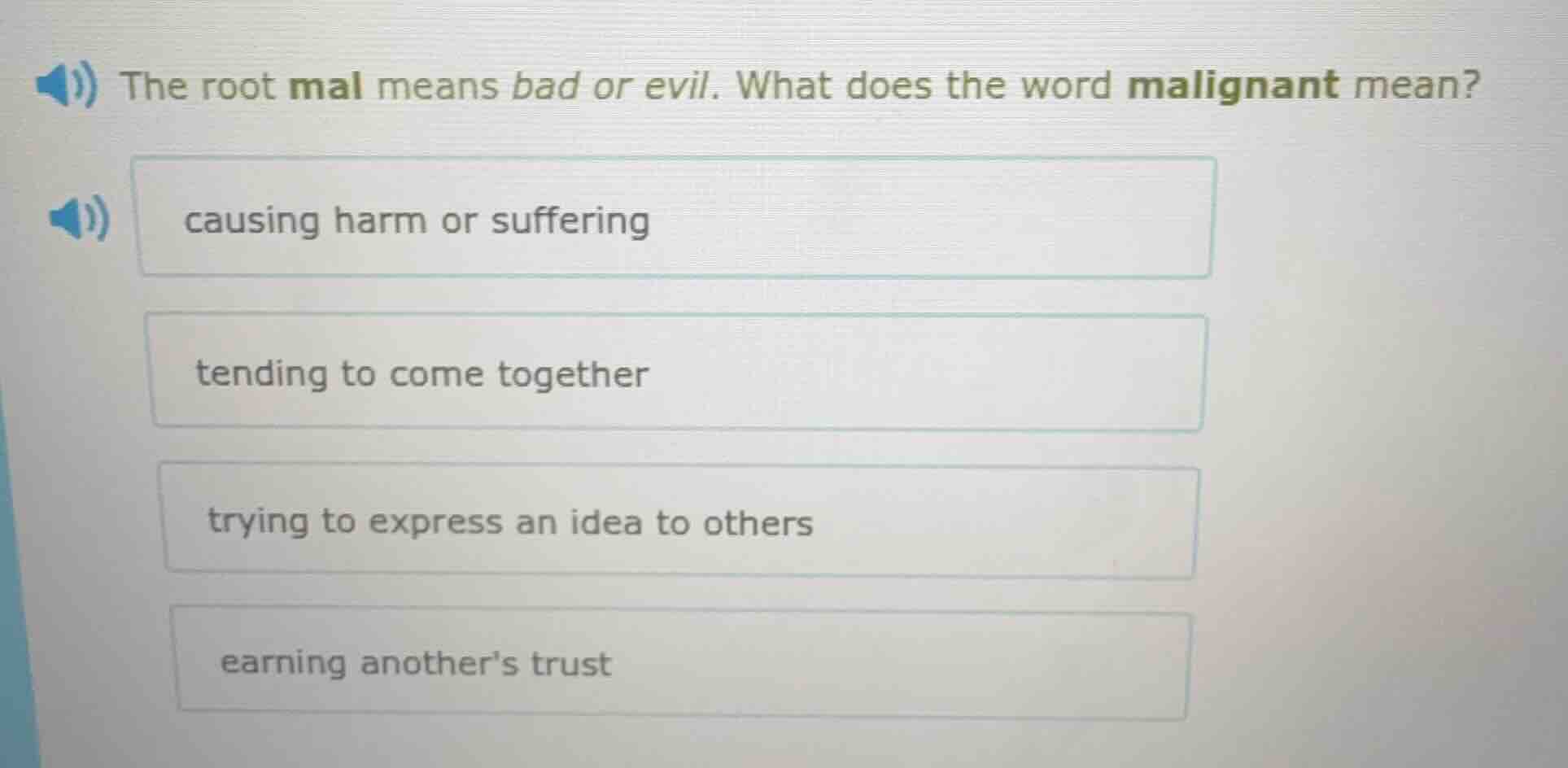 the root mal means bad or evil. what does the word malignant mean? caus…