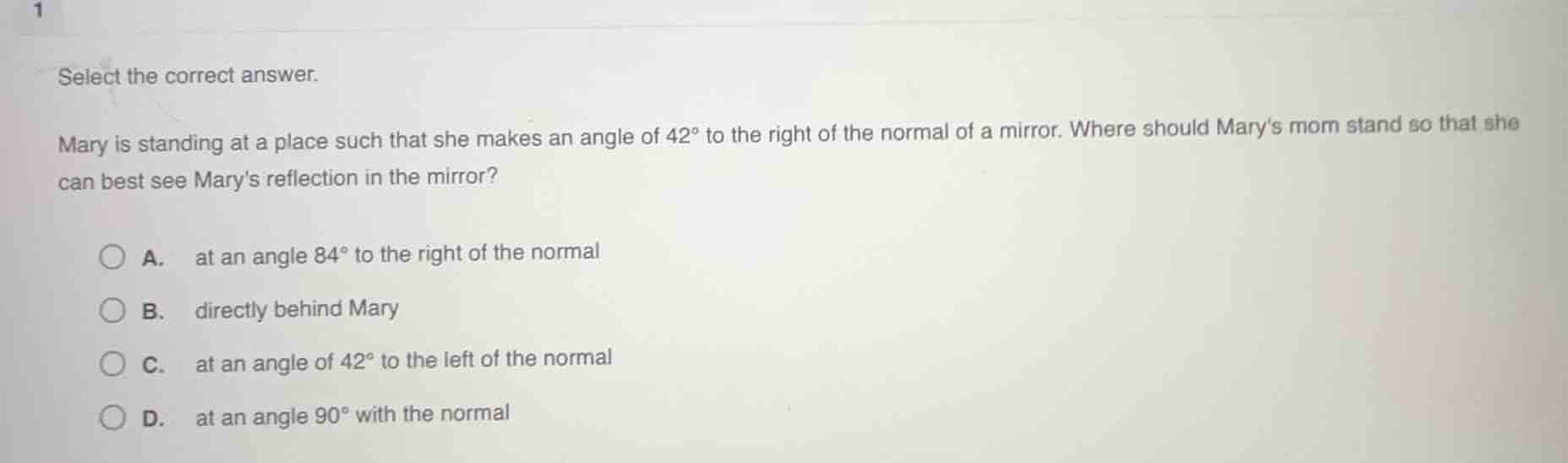 select the correct answer. mary is standing at a place such that she ma…