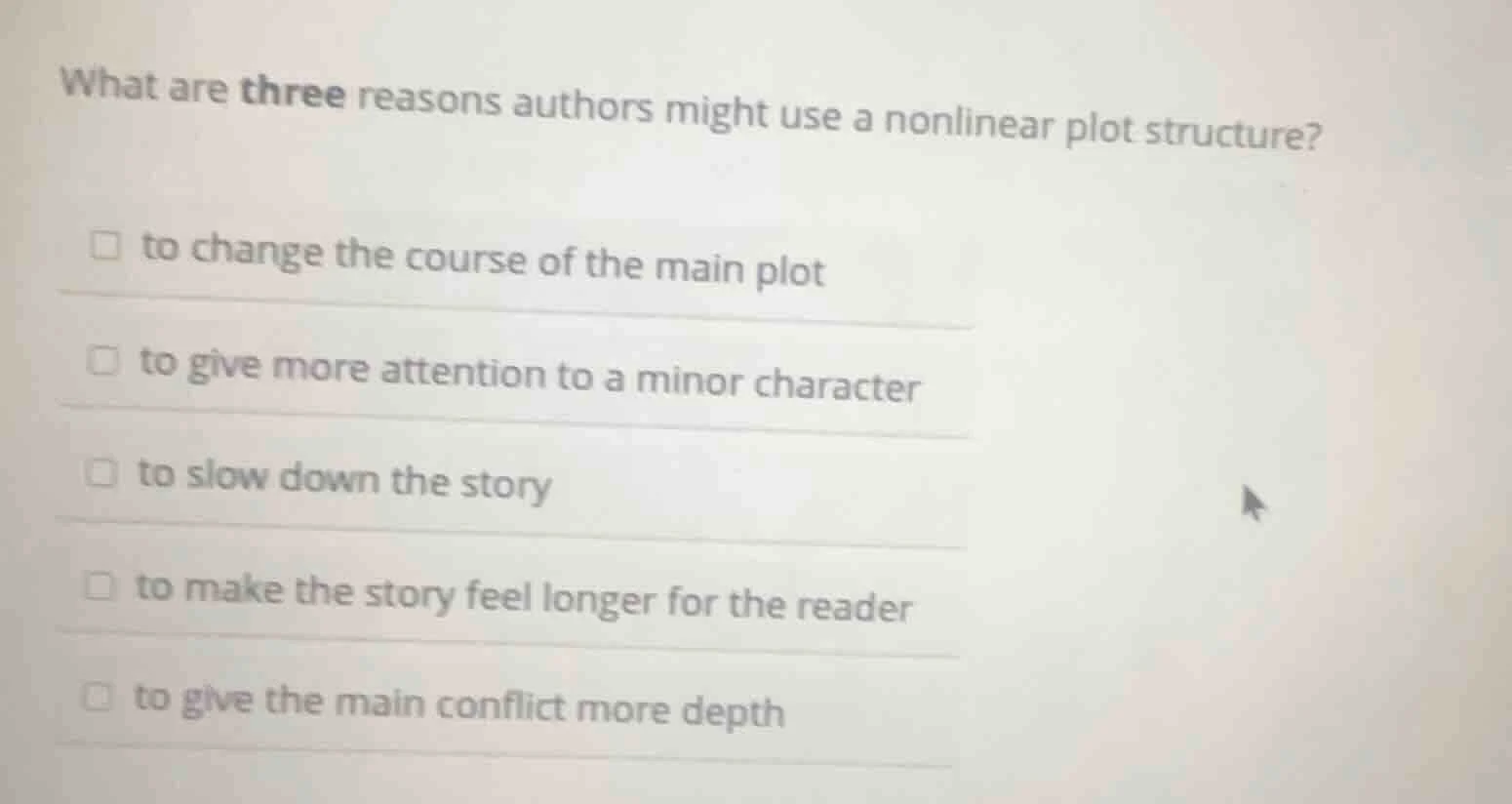 what are three reasons authors might use a nonlinear plot structure? to…