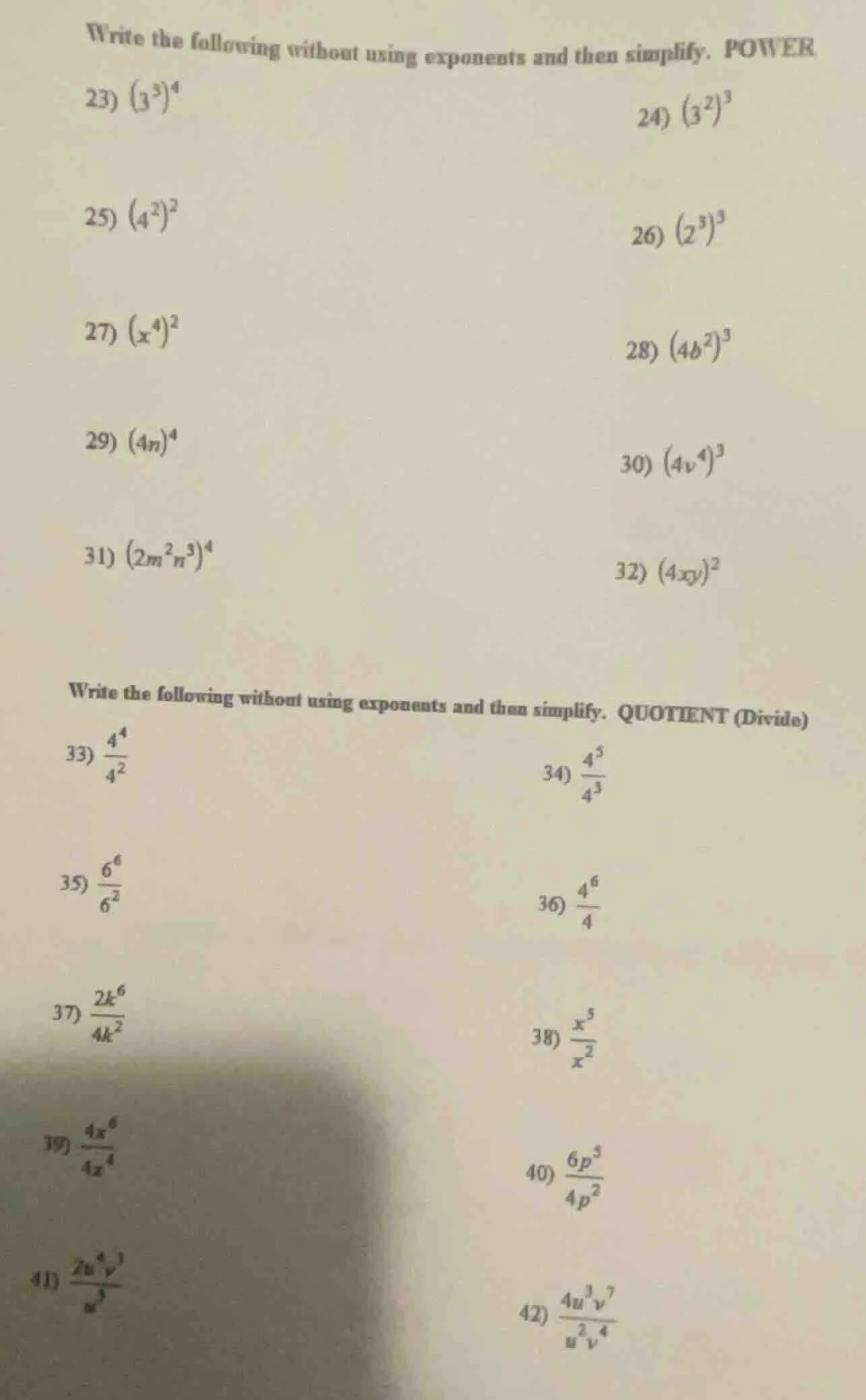 write the following without using exponents and then simplify. power 23…