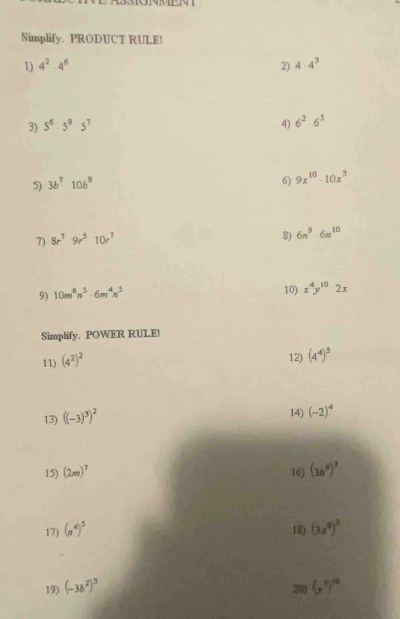 simplify. product rule! 1) $4^2 \\cdot 4^8$ 2) $4 \\cdot 4^3$ 3) $5^6 \…