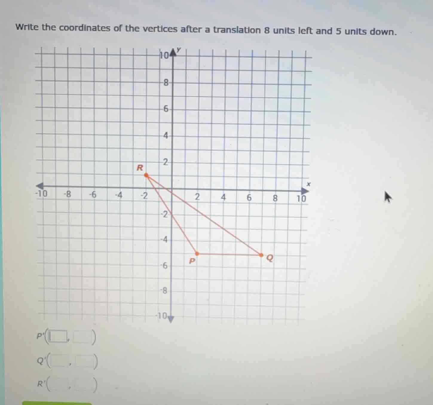 write the coordinates of the vertices after a translation 8 units left …