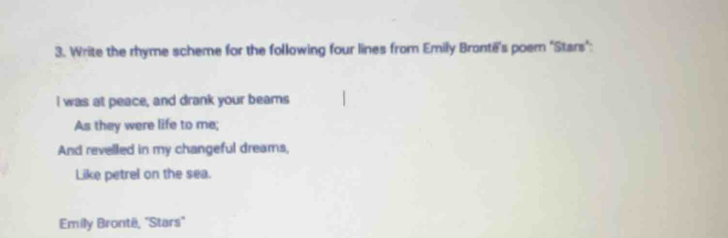 3. write the rhyme scheme for the following four lines from emily bront…