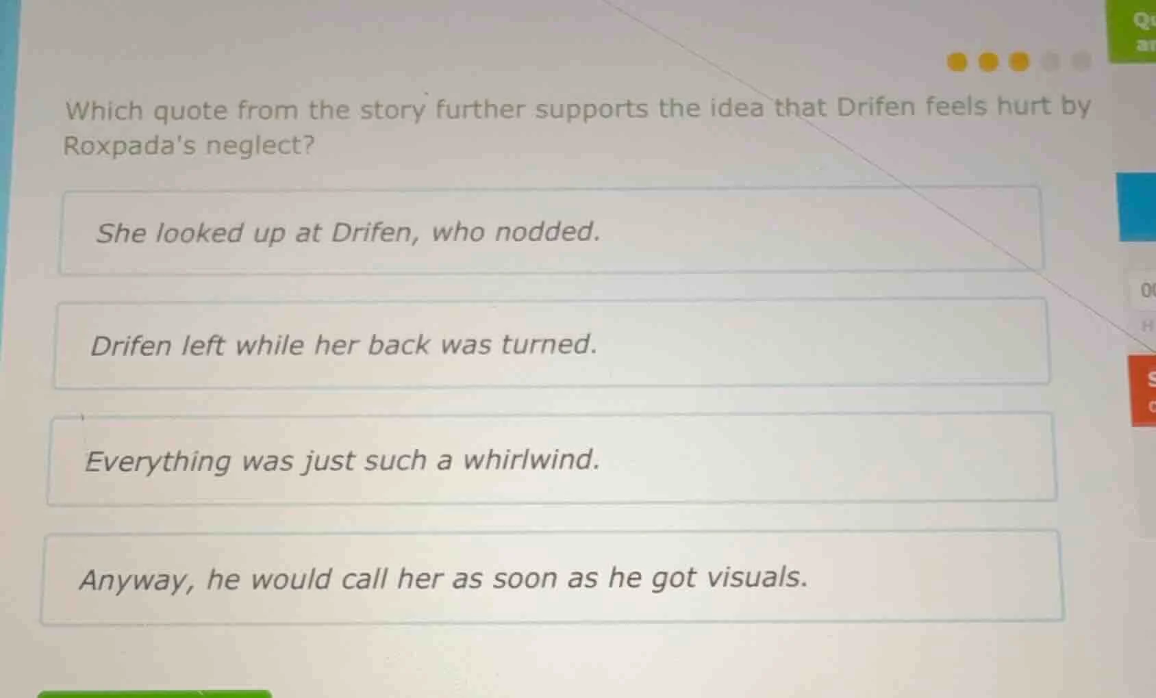 which quote from the story further supports the idea that drifen feels …