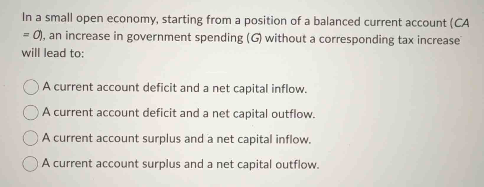 in a small open economy, starting from a position of a balanced current…