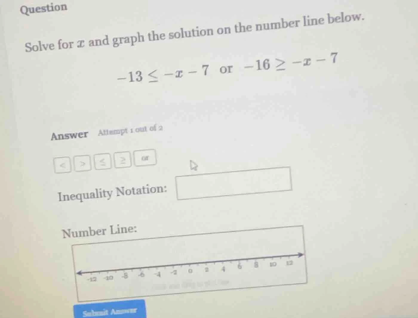 question solve for x and graph the solution on the number line below. -…
