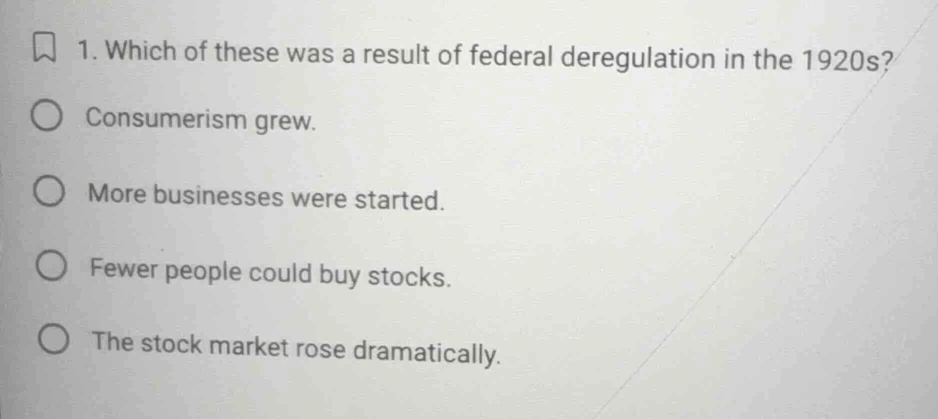 1. which of these was a result of federal deregulation in the 1920s? ○ …