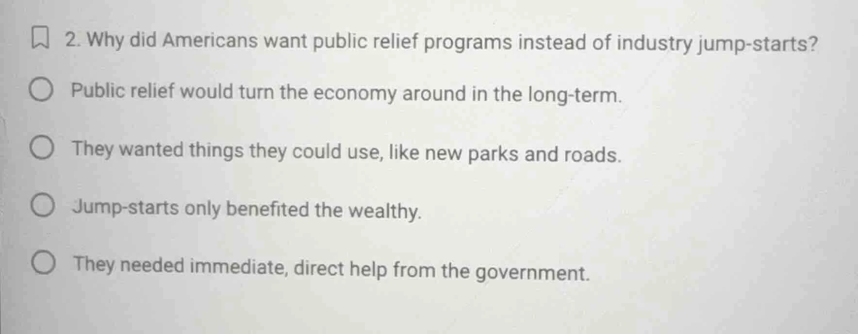 2. why did americans want public relief programs instead of industry ju…