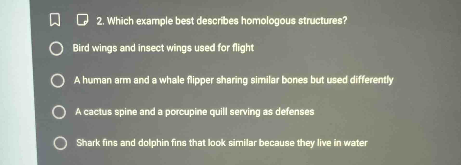 2. which example best describes homologous structures? bird wings and i…