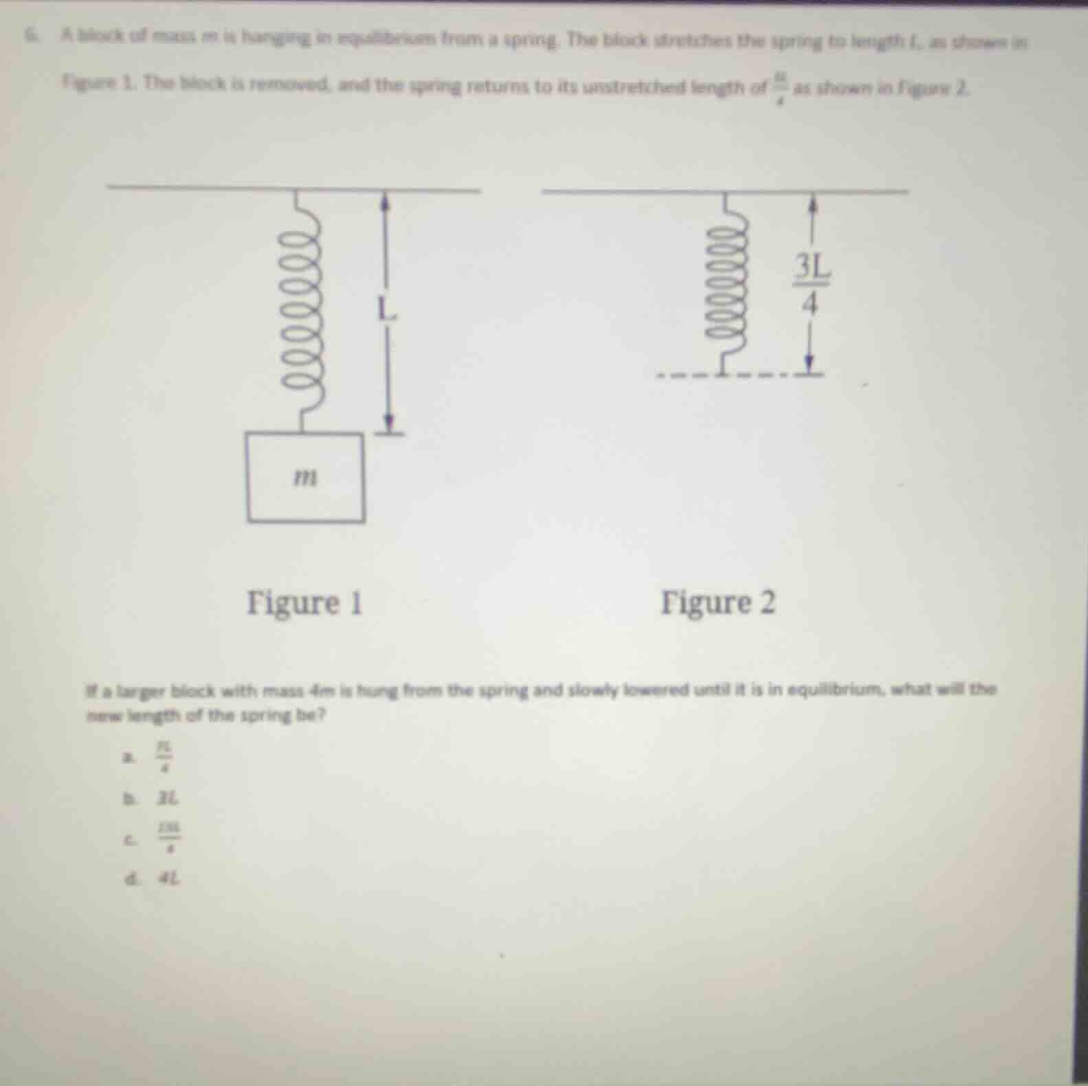 6. a block of mass m is hanging in equilibrium from a spring. the block…