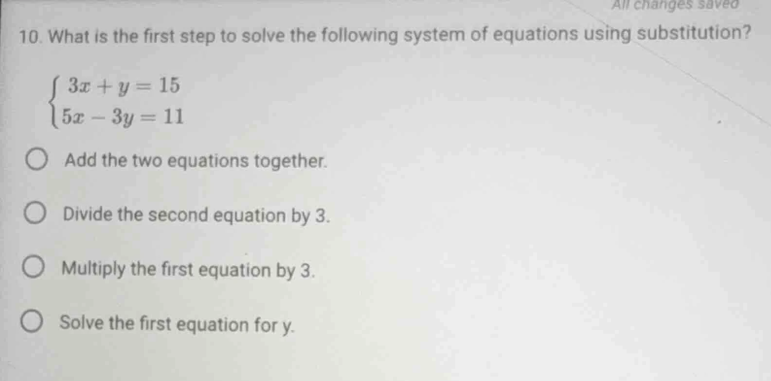 10. what is the first step to solve the following system of equations u…