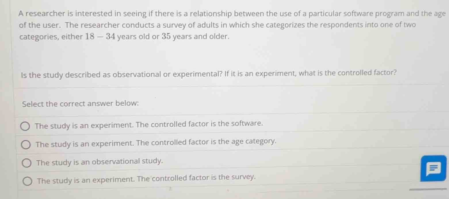 a researcher is interested in seeing if there is a relationship between…