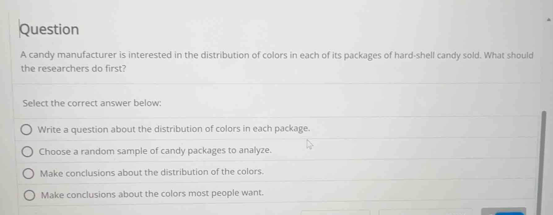 question a candy manufacturer is interested in the distribution of colo…