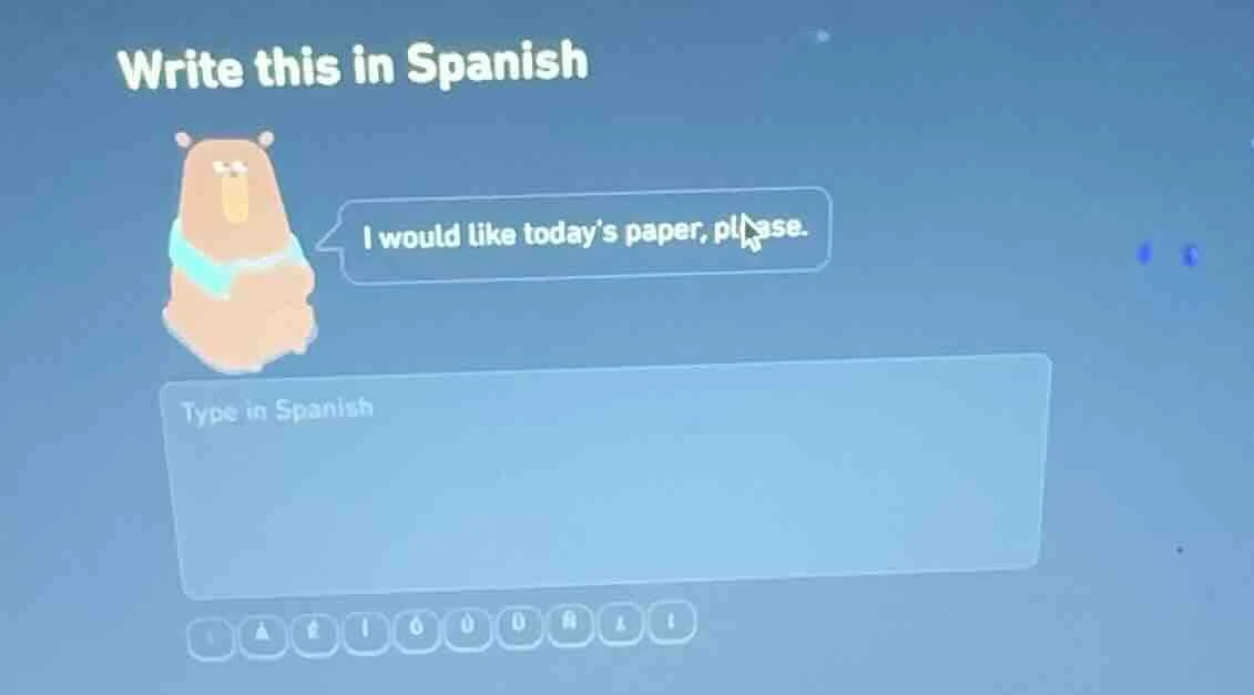 write this in spanish i would like todays paper, please. type in spanish