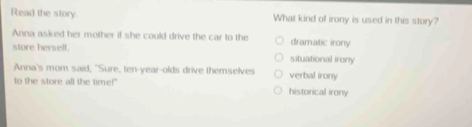 read the story. anna asked her mother if she could drive the car to the…