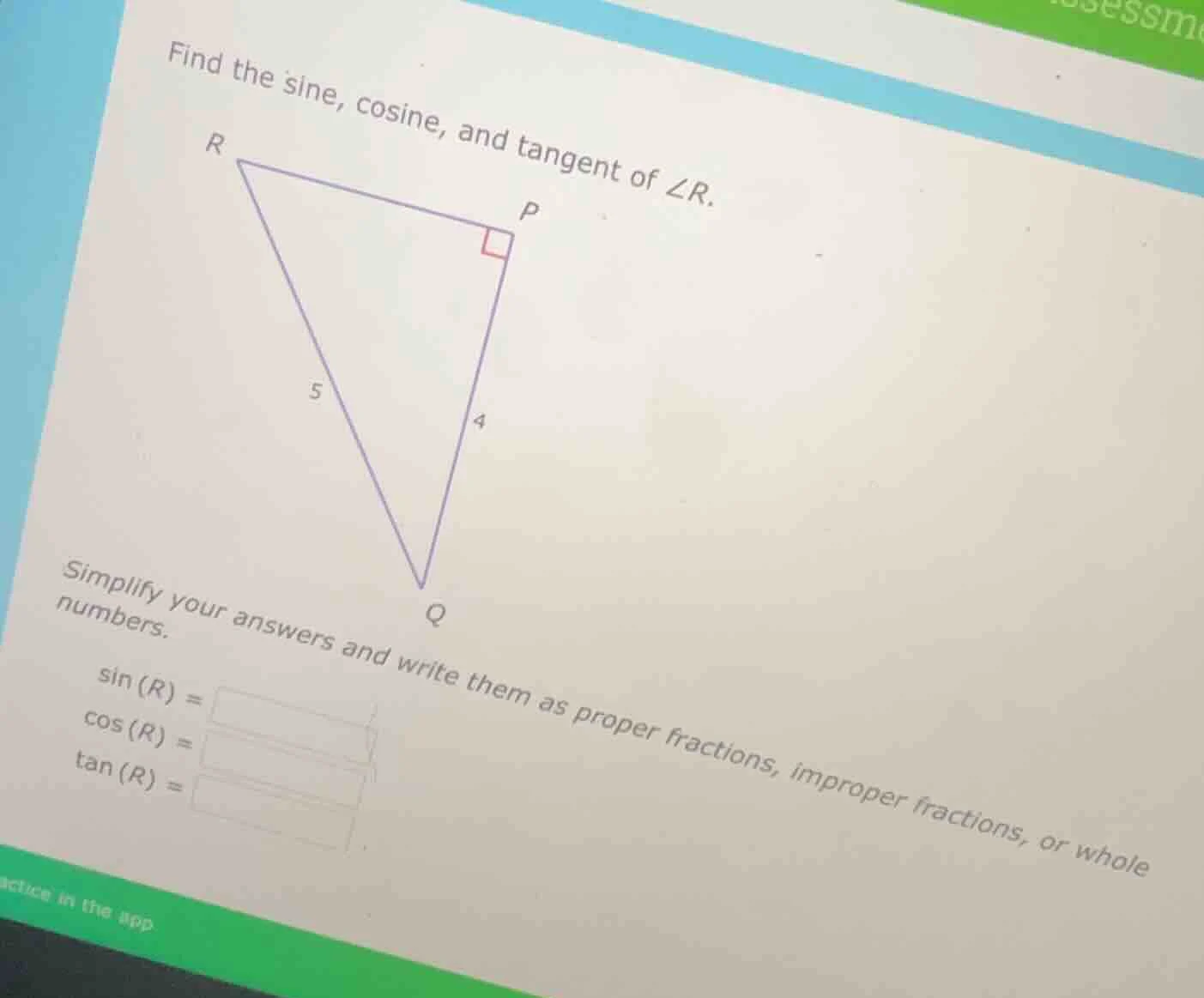 find the sine, cosine, and tangent of ∠r. simplify your answers and wri…