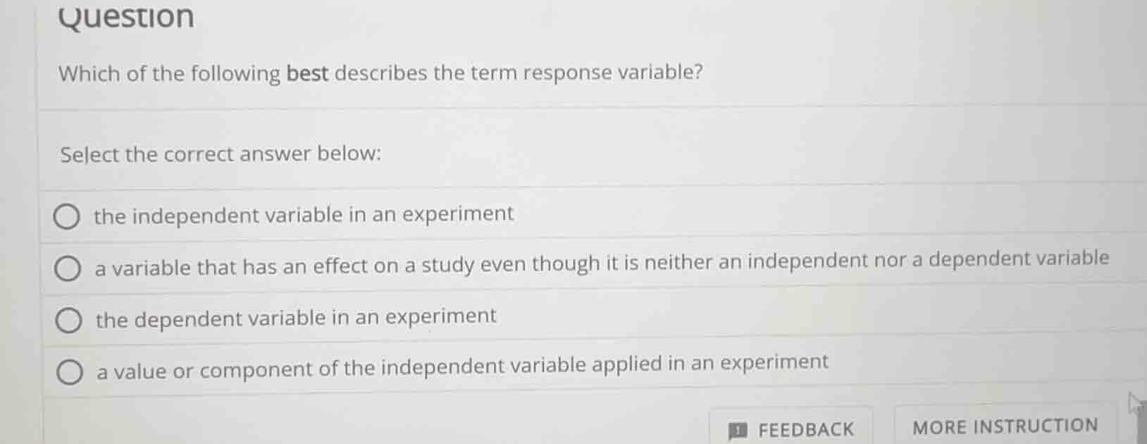 question which of the following best describes the term response variab…