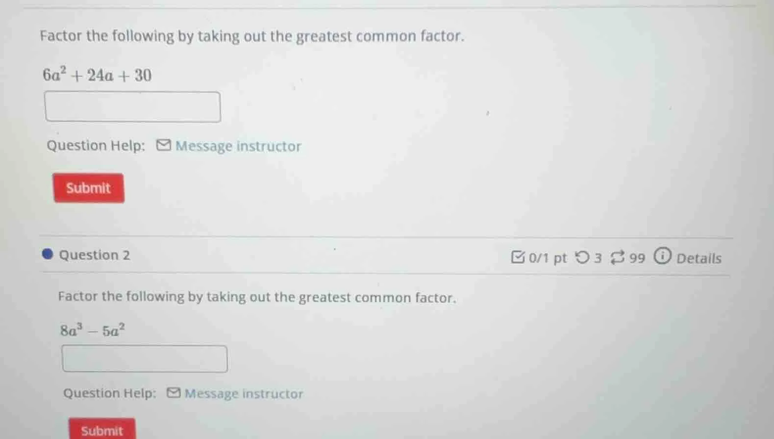 factor the following by taking out the greatest common factor. $6a^2 + …