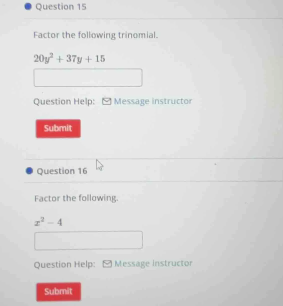 question 15 factor the following trinomial. $20y^2 + 37y + 15$ question…