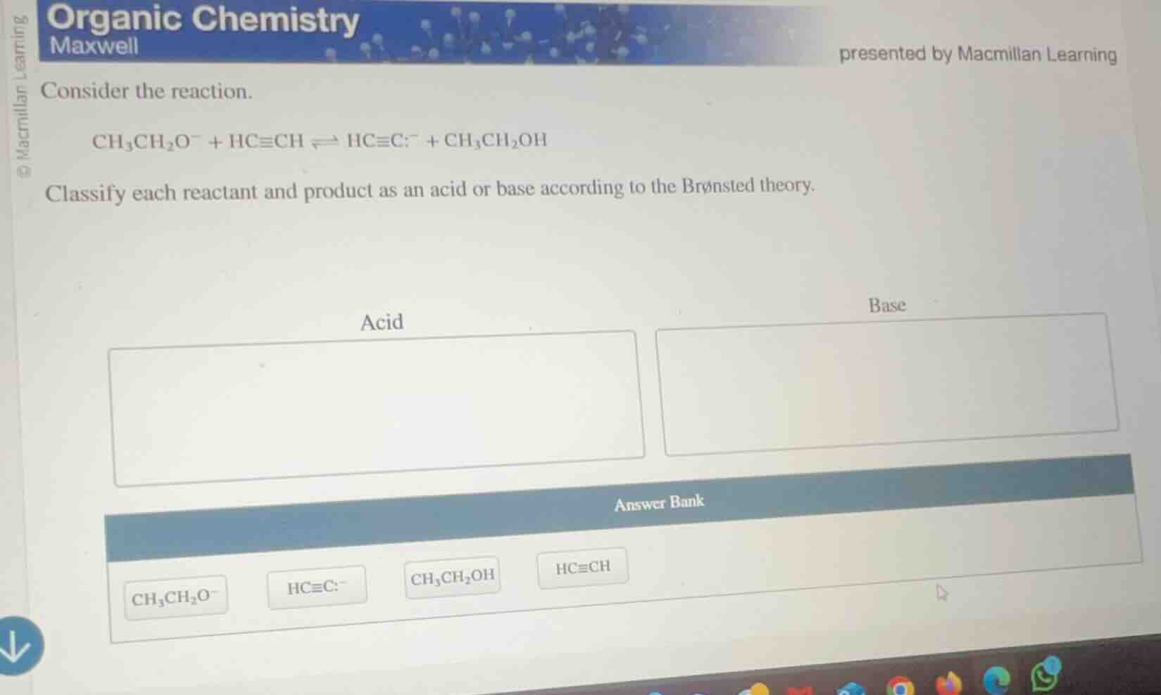 organic chemistry maxwell presented by macmillan learning consider the …