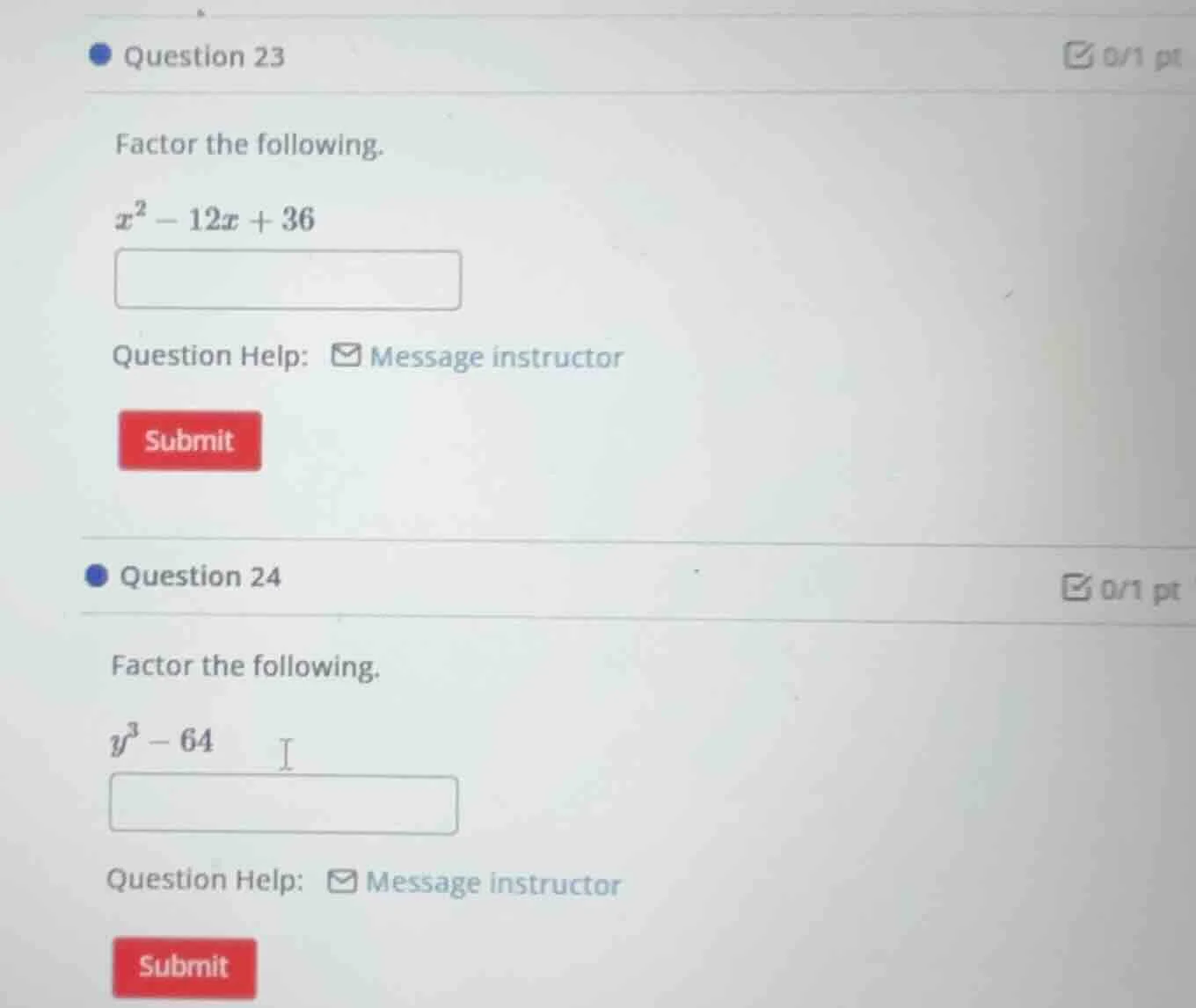 question 23 factor the following. $x^2 - 12x + 36$ question help: messa…